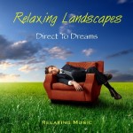 "Relaxing Landscapes" - Album